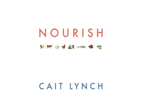 Livro Nourish De Cait Lynch (inglês)