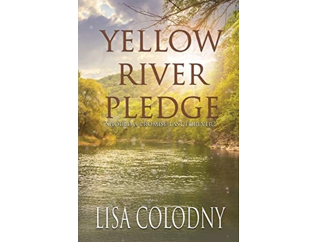 Livro Yellow River Pledge de Lisa Colodny (Inglês)