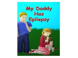 Livro My Daddy Has Epilepsy de Stacey Chillemi (Inglês)