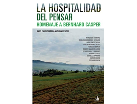 Livro La Hospitalidad Del Pensar. Homenaje A Bernhard Casper de Juan Carlos Scannone, Ángel Enrique Garrido-Maturano et al. (Espanhol)