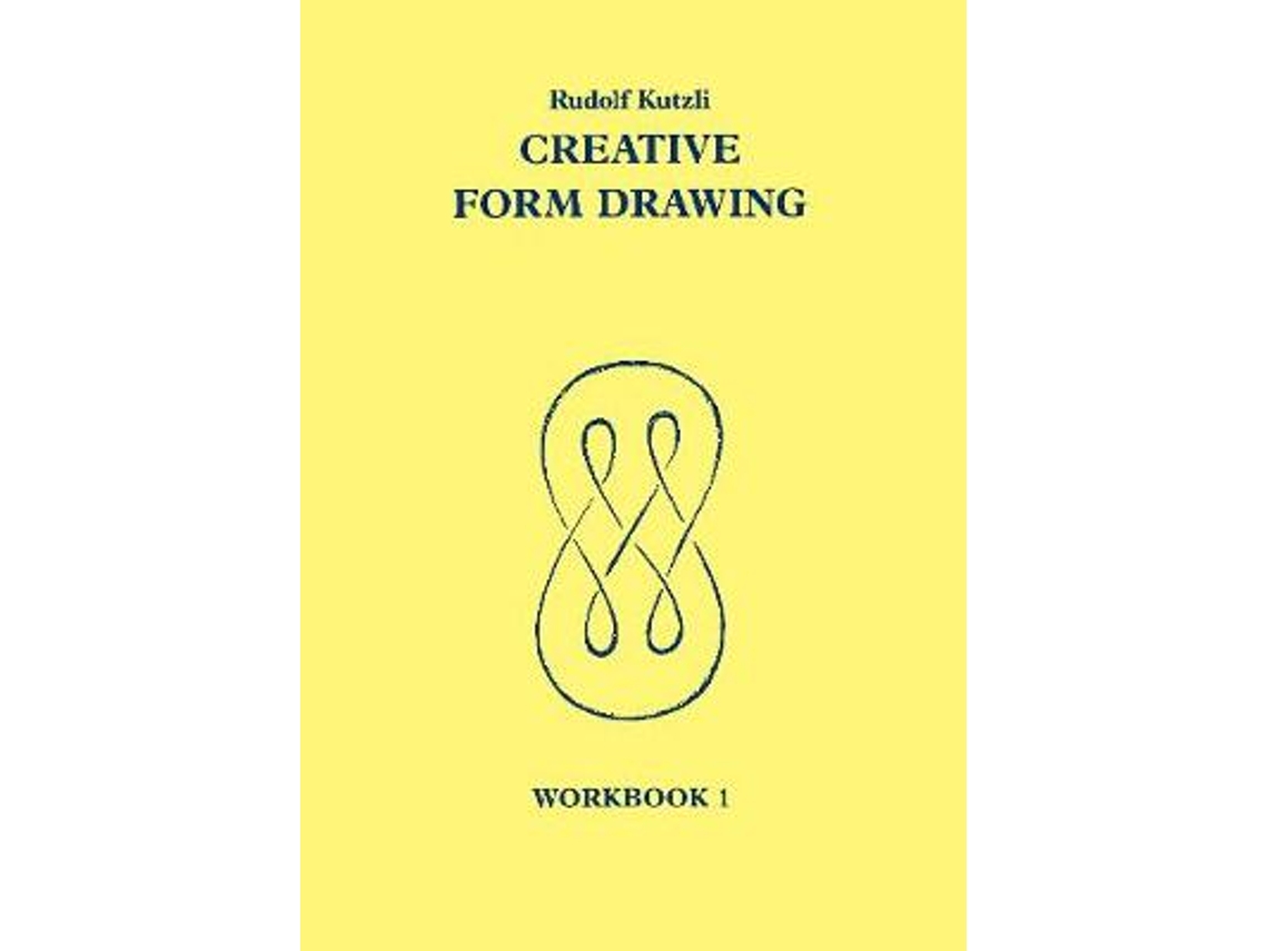 Livro creative form drawing: workbook 1 de rudolf kutzli (inglês)