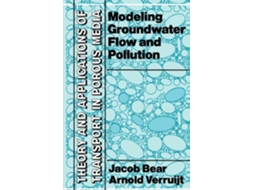 Livro Modeling Groundwater Flow And Pollution De Jacob Bear (inglês)