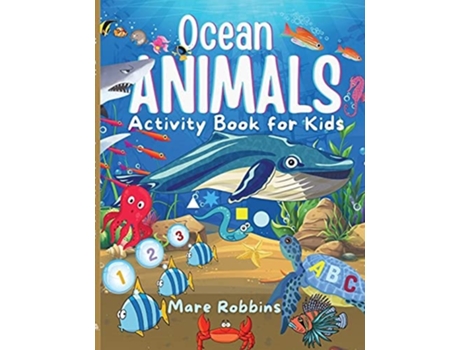 Livro Ocean Animals Activity Book For Kids De Mare Robbins (inglês)