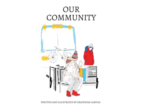 Livro Our Community De Ekaterina Cabylis (inglês)