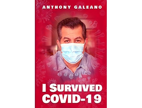 Livro I Survived COVID19 de Anthony Galeano (Inglês)
