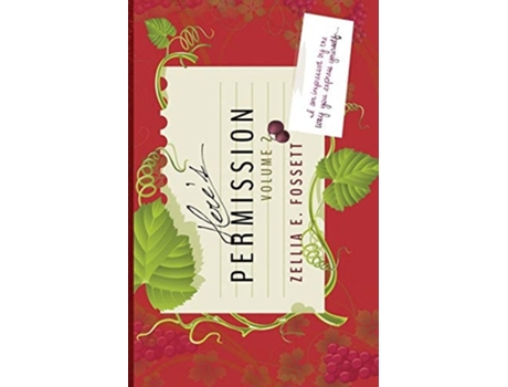 Livro Heres Permission Volume 2 De Zellia E Fossett (inglês)