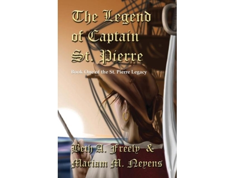 Livro The Legend Of Captain St. Pierre De Beth A Freely (inglês)