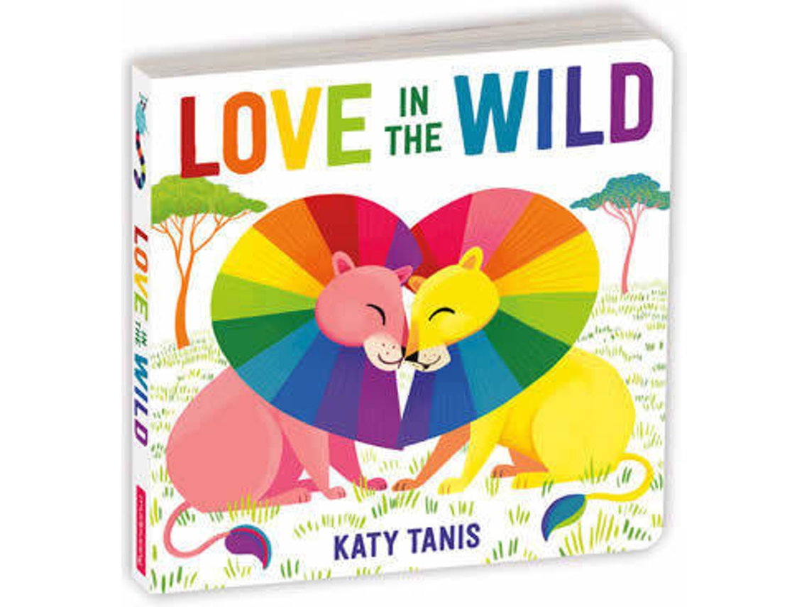 Livro Love In The Wild Board Book de Katy Tanis (Inglês - Capa Dura)