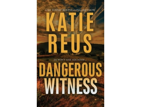 Livro Dangerous Witness De Katie Reus (inglês - Capa Dura)