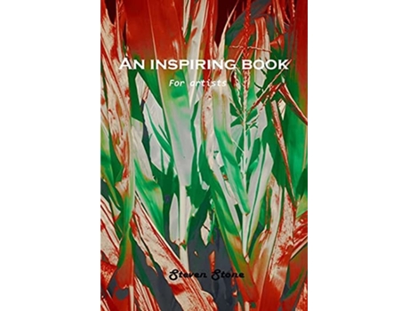 Livro An Inspiring Book For Artists De Steven Stone (inglês)