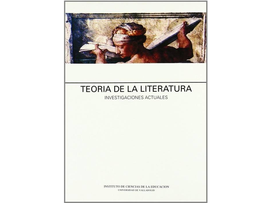 Livro Teoria De La Literatura. Investigaciones Actuales de Carmen Boves Naves (Espanhol)