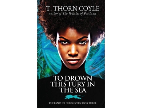 Livro To Drown This Fury In The Sea De T Thorn Coyle (inglês)