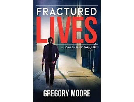 Livro Fractured Lives de Gregory Moore (Inglês)