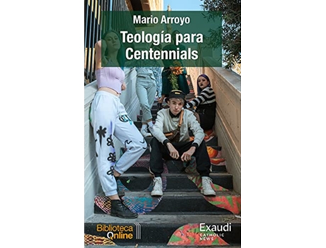 Livro Teología Para Centennials de Mario Arroyo (Espanhol)