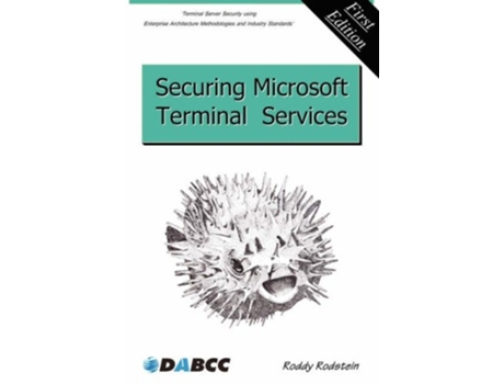 Livro Securing Microsoft Terminal Services de Roddy Rodstein ( Inglês )