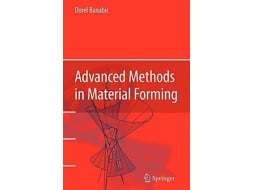 Livro Advanced Methods in Material Forming de Dorel Banabic (Inglês)
