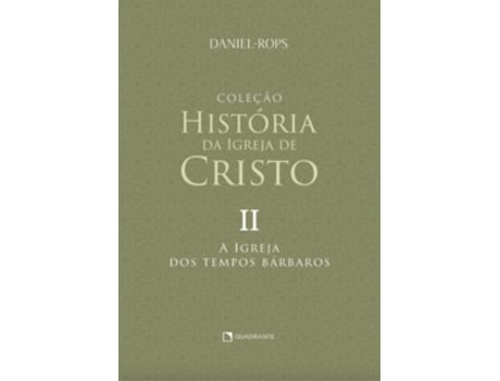 Livro A Igreja Dos Tempos Bárbaros - Volume Ii De Daniel-rops (português Do Brasil)