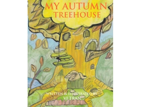 Livro My Autumn Treehouse De Vi Tran (inglês)