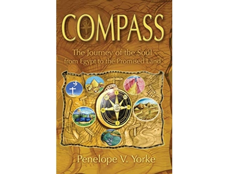 Livro Compass The Journey of the Soul from Egypt to the Promised Land de Penelope V Yorke (Inglês)