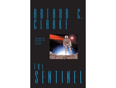 Livro The Sentinel de Arthur Clarke (Inglês - Capa Dura)