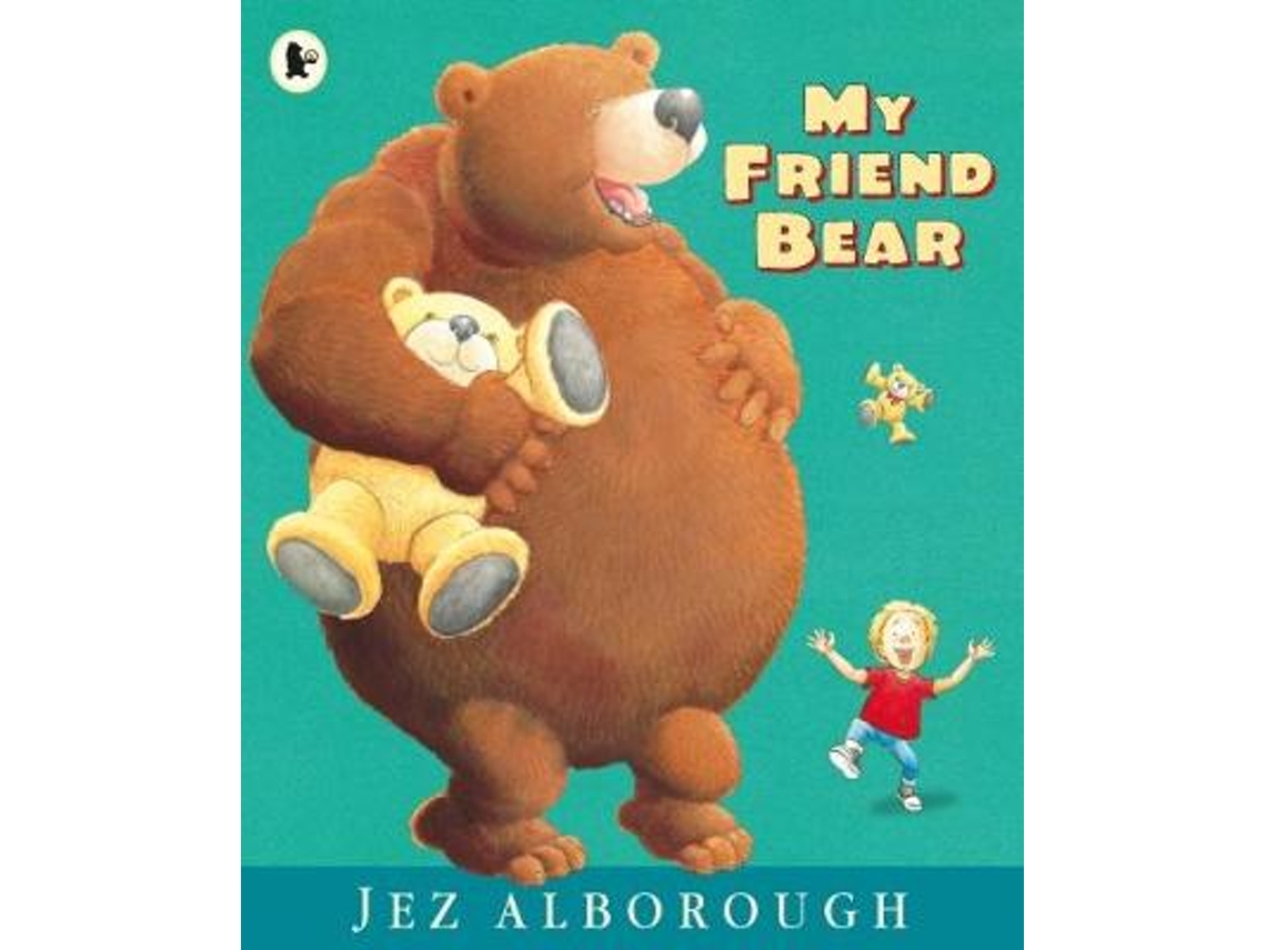 Livro My Friend Bear de Jez Alborough (Inglês)