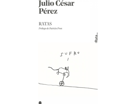 Livro Ratas de Julio César Pérez (Espanhol)