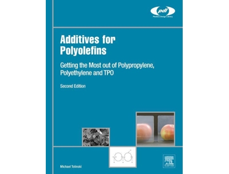 Livro Additives for Polyolefins de Michael Tolinski (Inglês - Capa Dura)