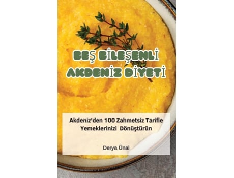 Livro BES BILESENLI AKDENIZ DIYETI de Derya Ünal (Inglês)