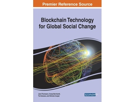 Livro Blockchain Technology For Global Social Change De Jane Thomason (inglês)