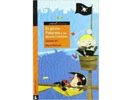 Livro El Pirata Patarata Y Su Abuela Celestina