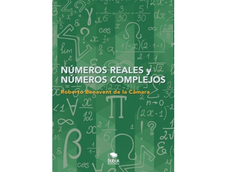 Livro Numeros reales y numeros complejos de Roberto Cámara Benavent de La (Espanhol)