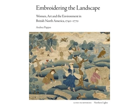 Livro Embroidering the Landscape de Andrea Pappas (Inglês - Capa Dura)