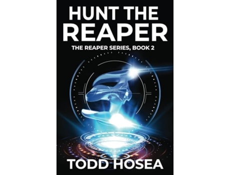 Livro Hunt the Reaper The Reaper Series de Todd Hosea (Inglês)