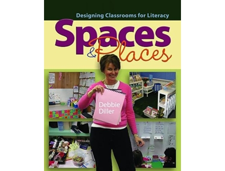 Livro Spaces Places de Debbie Diller (Inglês)