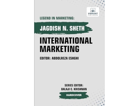 Livro International Marketing de Jagdish Sheth e Vibrant Publishers (Inglês - Capa Dura)