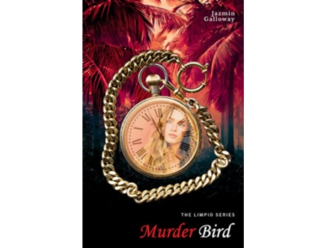 Livro Murder Bird Limpid de Jazmin Galloway (Inglês)