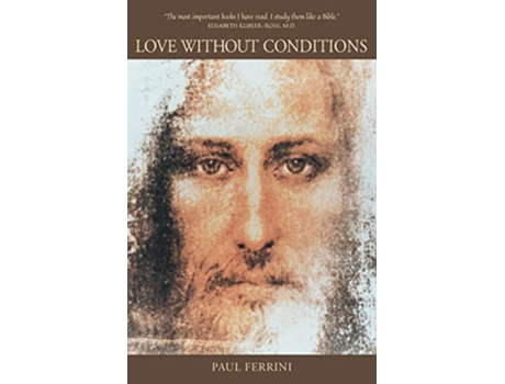 Livro Love Without Conditions de Paul Ferrini (Inglês)