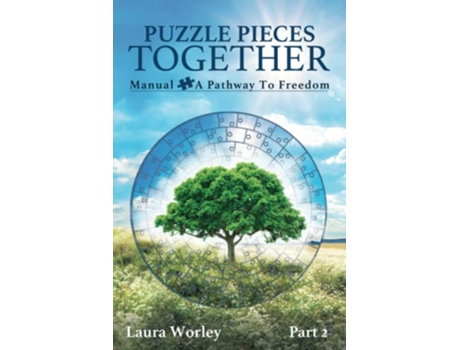 Livro Puzzle Pieces Together Manual A Pathway to Freedom de Laura Worley (Inglês)