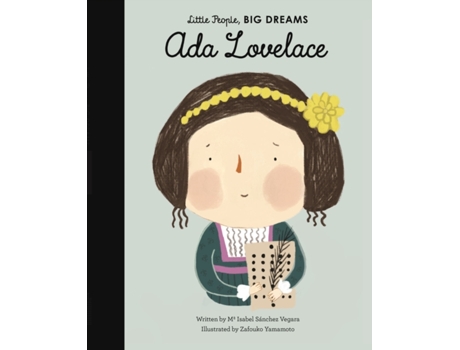 Livro ada lovelace: little people big dreams de maria isabel sanchez vegara (inglês)