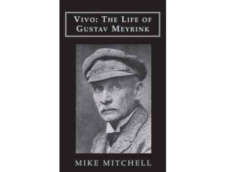 Livro vivo: the life of gustav meyrink de mike mitchell (inglês)