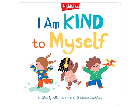 Livro I Am Kind to Myself de Eileen Spinelli (Inglês - Capa Dura)