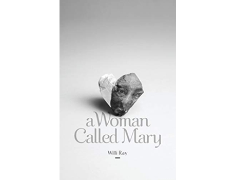 Livro A Woman Called Mary de Willi Ray (Inglês)