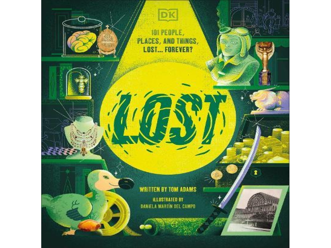 Livro Lost Stories of People Places and Things Lost Throughout History de Tom Adams (Inglês)