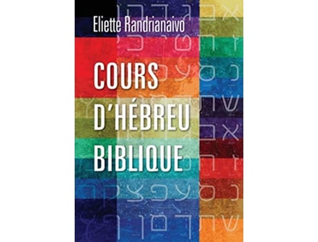 Livro Cours dhébreu biblique French Edition de Eliette Randrianaivo (Francês)