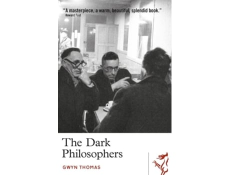 Livro The Dark Philosophers de Gwyn Thomas (Inglês)