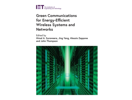 Livro Green Communications for Energy-Efficient Wireless Systems and Networks de Himal A Suraweera (Inglês)