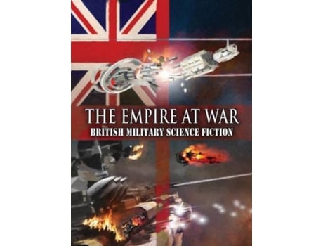 Livro The Empire at War British Military Science Fiction de Christopher G Nuttall P P Corcoran (Inglês)