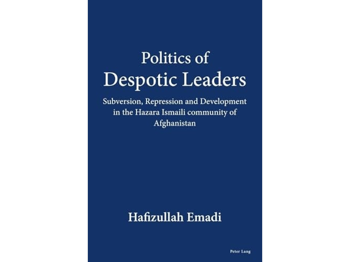 Livro Politics of Despotic Leaders de Hafizullah Emadi (Inglês)