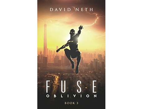 Livro Oblivion Fuse Superhero de David Neth (Inglês)