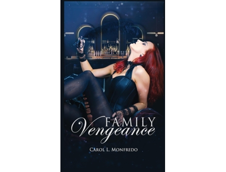 Livro Family Vengeance de Carol L Monfredo (Inglês)